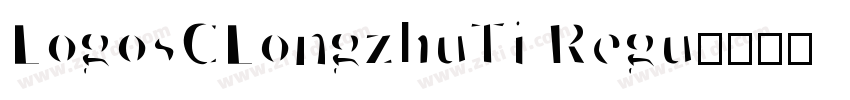 LogosCLongzhuTi Regu字体转换